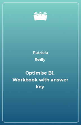 Книга Optimise B1. Workbook with answer key