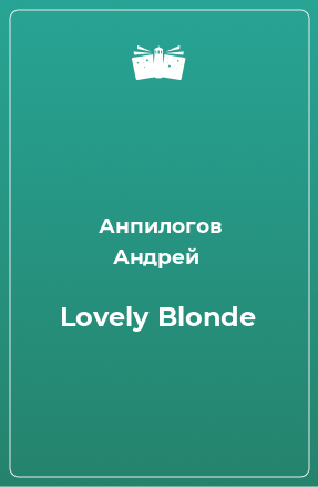 Книга Lovely Blonde