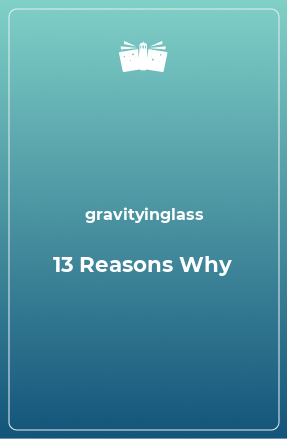 Книга 13 Reasons Why