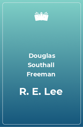 Книга R. E. Lee