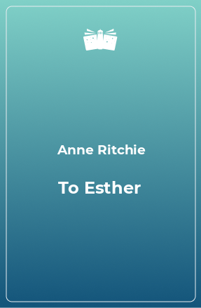 Книга To Esther