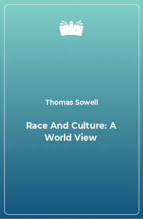 Книга Race And Culture: A World View