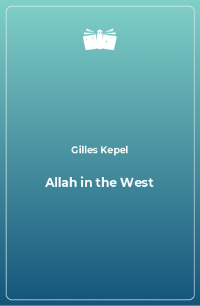Книга Allah in the West