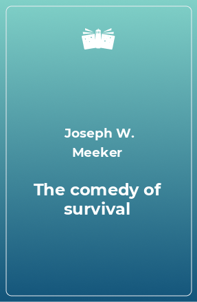 Книга The comedy of survival