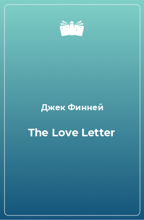 Книга The Love Letter