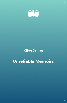 Книга Unreliable Memoirs