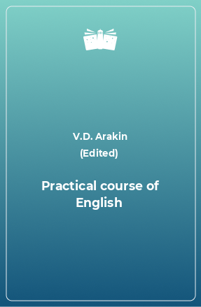 Книга Practical course of English