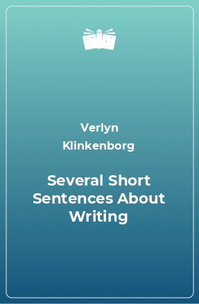 Книга Several Short Sentences About Writing
