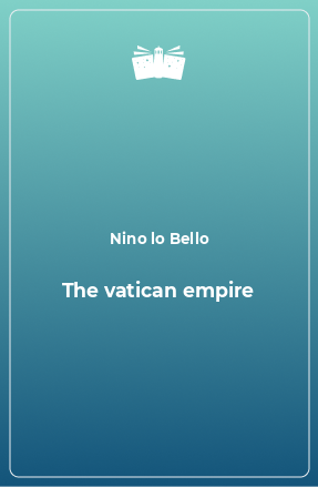Книга The vatican empire