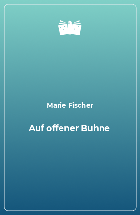 Книга Auf offener Buhne