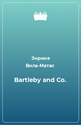 Книга Bartleby and Co.