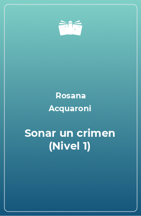 Книга Sonar un crimen (Nivel 1)