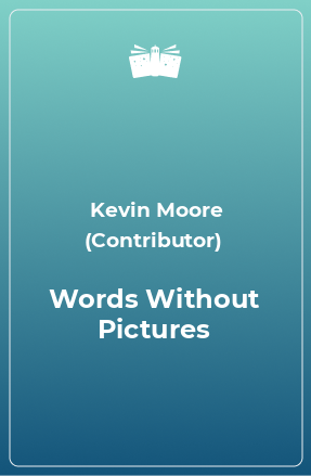 Книга Words Without Pictures
