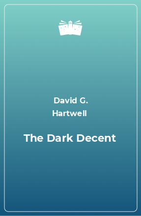 Книга The Dark Decent