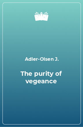 Книга The purity of vegeance