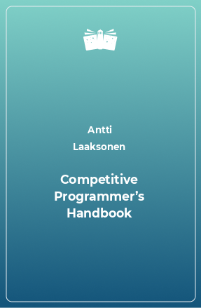 Книга Competitive Programmer’s Handbook