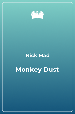 Книга Monkey Dust
