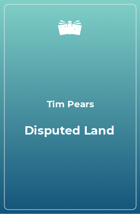 Книга Disputed Land