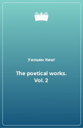 Книга The poetical works. Vol. 2