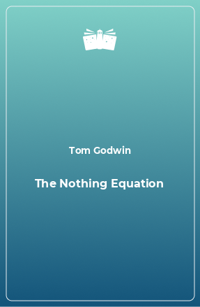 Книга The Nothing Equation