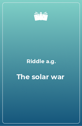 Книга The solar war