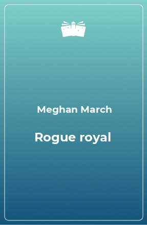 Книга Rogue royal