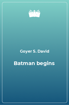 Книга Batman begins