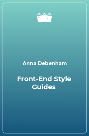 Книга Front-End Style Guides