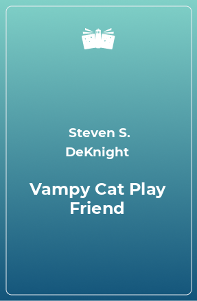 Книга Vampy Cat Play Friend
