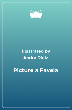Книга Picture a Favela
