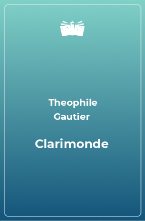 Книга Clarimonde