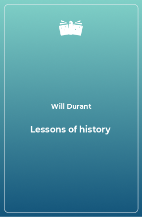 Книга Lessons of history
