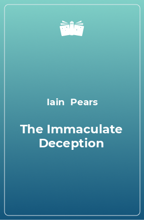 Книга The Immaculate Deception