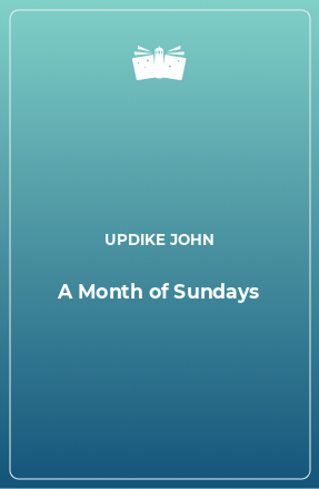 Книга A Month of Sundays