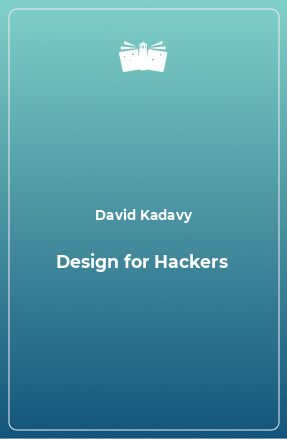 Книга Design for Hackers