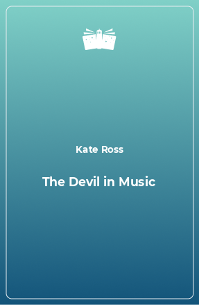 Книга The Devil in Music