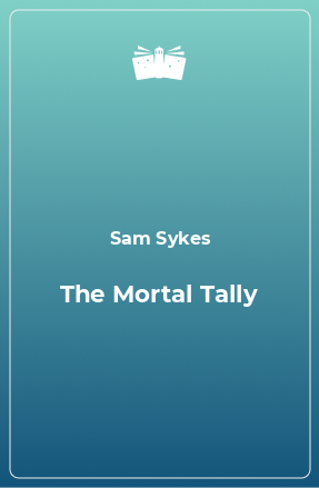 Книга The Mortal Tally