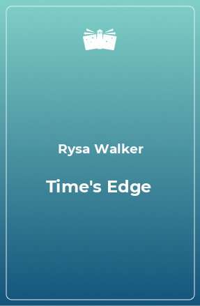 Книга Time's Edge