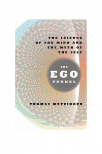 Книга Туннель Эго: Наука о Сознании и Миф о Самом Себе