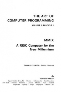 Книга Искусство программирования. Том 1, Вып.1: MMIX - RISC-компьютер нового тысячелетия