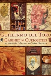 Книга Cabinet of Curiosities: My Notebooks, Collections, and Other Obsessions