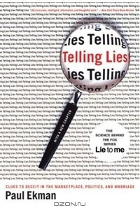 Книга Telling Lies: Clues to Deceit in the Marketplace, Politics, and Marriage