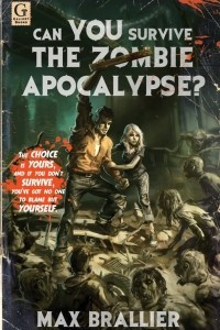 Книга Can You Survive the Zombie Apocalypse?