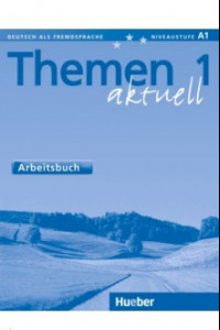 Книга Themen aktuell 1. A1. Arbeitsbuch