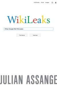 Книга When Google Met Wikileaks