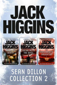 Книга Sean Dillon 3-Book Collection 2: Angel of Death, Drink With the Devil, The President’s Daughter