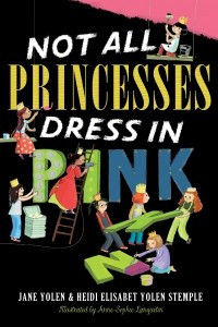 Книга Not All Princesses Dress in Pink