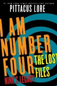 Книга I Am Number Four: The Lost Files: Nine's Legacy