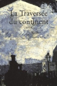 Книга La Traversee du continent