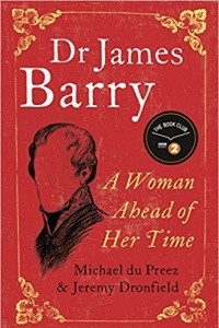 Книга Dr James Barry: A Woman Ahead of Her Time